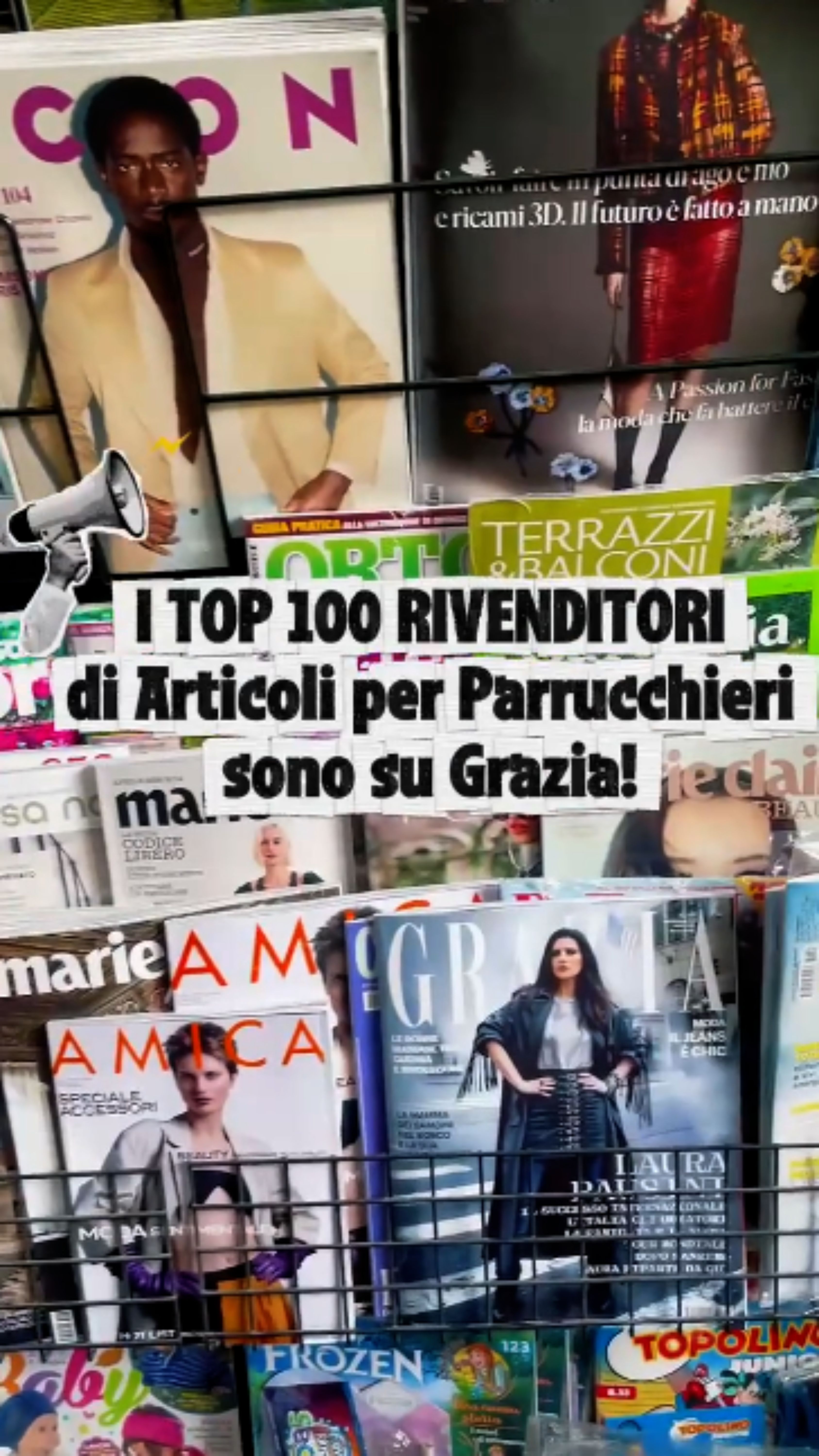 I TOP 100 RIVENDITORI❤️ di Articoli per Parrucchieri sono pubblicati sulla rivista GRAZIA, a pag. 166-167